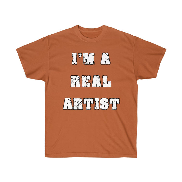 T-Shirt Unisex "I'm a Real Artist" - Scattando Verkleedhuis