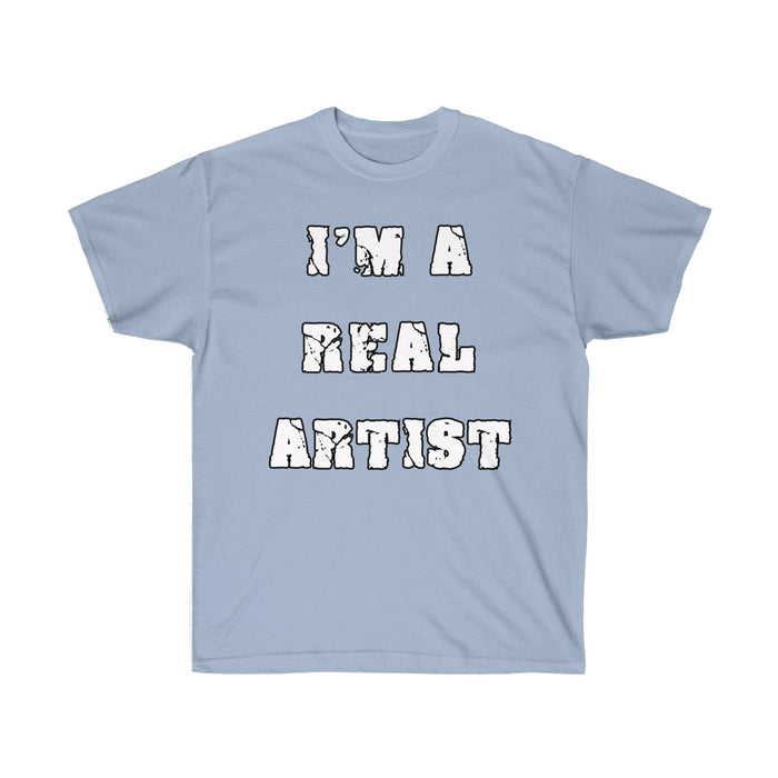 T-Shirt Unisex "I'm a Real Artist" - Scattando Verkleedhuis