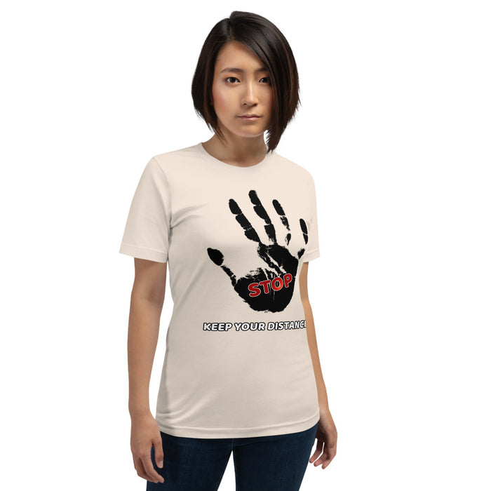 STOP! Keep your distance Short-Sleeve Unisex T-Shirt - Scattando Verkleedhuis