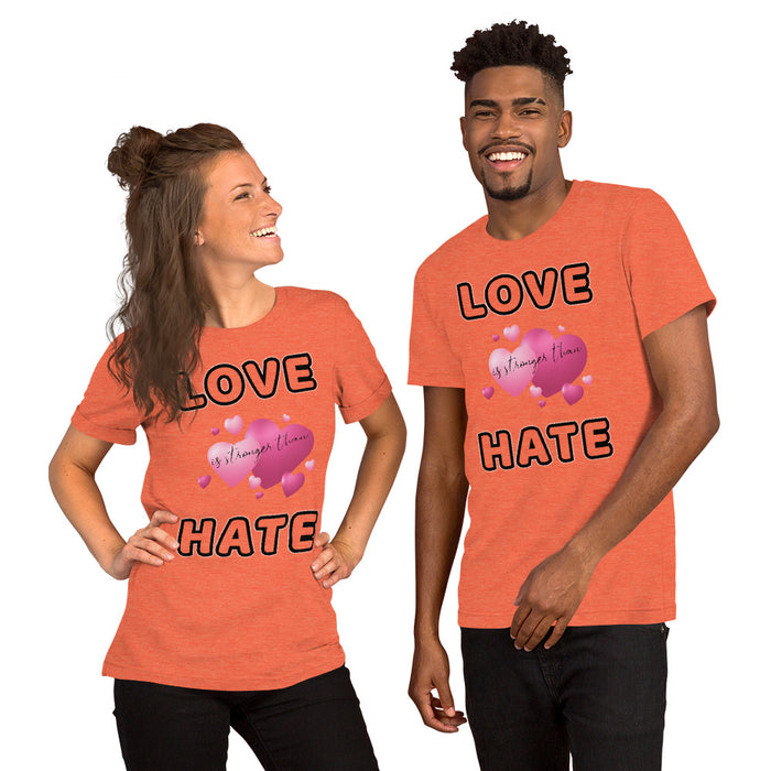 Love is stronger than hate Short-Sleeve Unisex T-Shirt, gratis verzending - Scattando Verkleedhuis