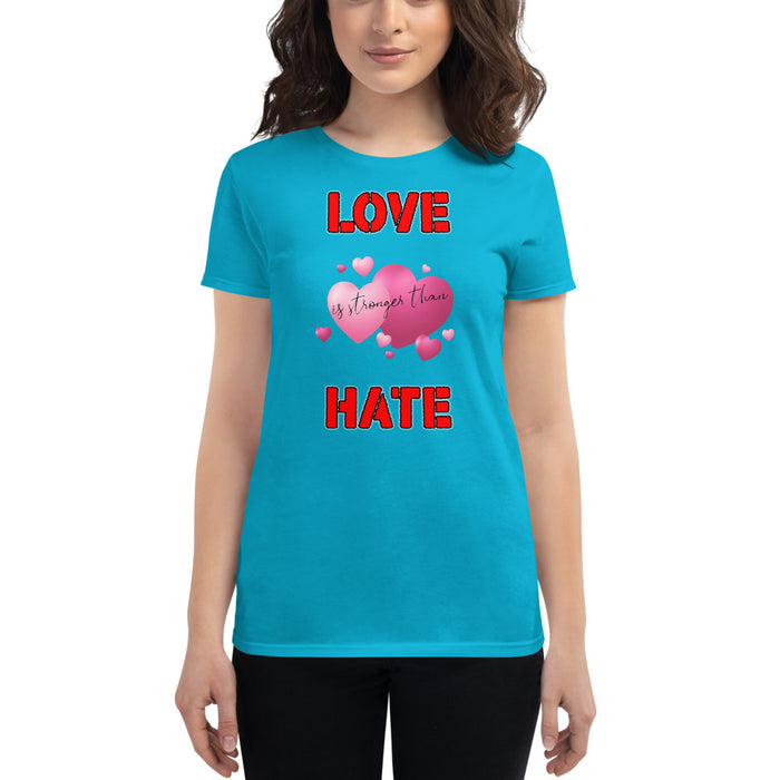 Love is Stronger than Hate Women's short sleeve t-shirt - Scattando Verkleedhuis