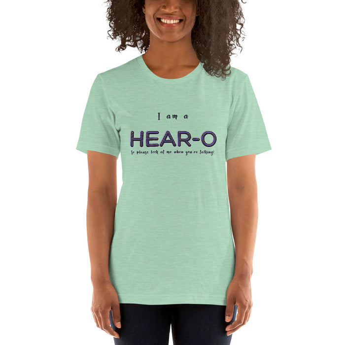 I am a Hear-O Unisex T-Shirt, GRATIS VERZENDING FREE SHIPMENT